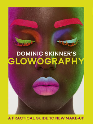 cover image of Dominic Skinner's Glowography